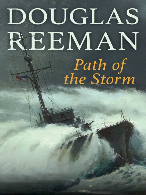 Title details for Path of the Storm by Douglas Reeman - Available